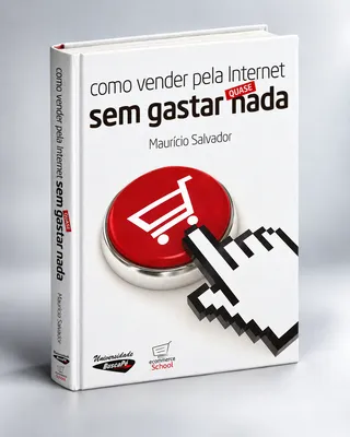 Capa do livro Como vender pela Internet sem gastar (quase) nada